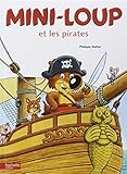 Mini-Loup : Mini-Loup et les pirates by 