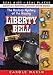 The Madcap Mystery of the Missing Liberty Bell