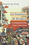 La Commune de Shanghai et la Commune de Paris by