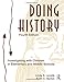 Doing History: Investigating With Children in Elementary and Middle Schools