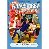The Clue in the Glue (Nancy Drew Notebooks #22)