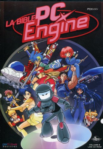 La Bible PC Engine - Tome 2 - les CD-ROM. by (Paperback)