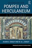Pompeii and Herculaneum: A Sourcebook (Routledge Sourcebooks for the Ancient World) by 