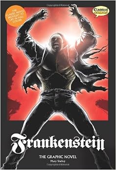 Frankenstein: The Graphic Novel (American English, Original Text), by Jason Cobley Frankenstein: The Graphic Novel (American English, Original Text), by Jason Cobley