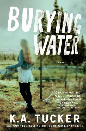 Burying Water (Burying Water, #1)