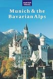 Munich & the Bavarian Alps (Travel Adventures) by Krista Dana
