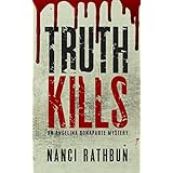 Truth Kills (Angelina Bonaparte Mysteries Book 1)