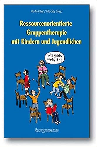 Ressourcenorientierte Gruppentherapie Mit Kindern Und Jugendlichen Amazon De Vogt Manfred Caby Filip Bucher