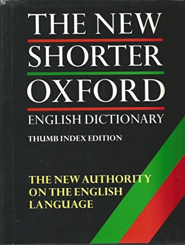 The New Shorter Oxford English Dictionary (2 Vol. Set; Thumb