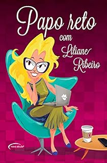 Livro Papo reto: Com Liliane Ribeiro