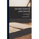 Sacred Songs and Solos: Twelve Hundred Hymns
