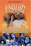 In Search of the English Folk Song / Ken Russell, Fairport Convention, Osibisa, Percy Grainger Chamber Orchestra