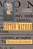 The Life and Times of Cotton Mather
