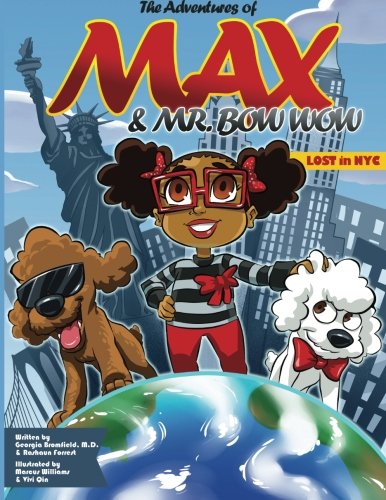 The Adventures of Max and Mr. Bow Wow: Lost in New York City (Volume 1)