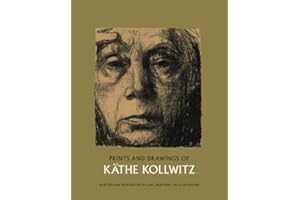 Prints and Drawings of Käthe Kollwitz (Dover Fine Art, History of Art)