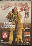 Calling All Coyotes 3 - Predator Hunting DVD - 6 Hours - Randy Anderson Calling and Instruction 68 Hunts