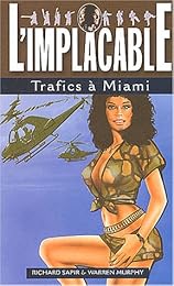 Trafics à Miami