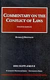 2004 to Commentary on the Conflict of Laws, Weintraub, Russell J., 1587786613