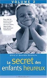 Le  secret des enfants heureux