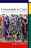 Image de Crossroads to Cure: The Homoeopath's Guide to Second Prescription
