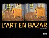 L'art en bazar by