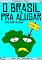 Livro O Brasil tá pra Alugar