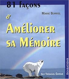 81 façons d'améliorer sa mémoire
