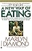 A New Way of Eating by 