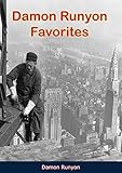 Damon Runyon Favorites by Damon Runyon, Walter Winchell