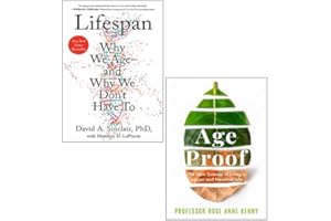 Lifespan By David A. Sinclair & Matthew D. LaPlante And Age Proof By Rose Anne Kenny 2 Books Collection Set