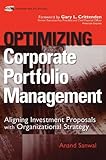 Optimizing Corporate Portfolio Management: Aligning Investment Proposals with Organizational Strategy cover