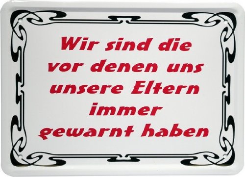 '15 x 21 cm "Wir sind die vor Make Your Parents Metal Advertising Sign Retro MJ 50