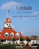 Coronado California: Hometown, Homeport, Home Away From Home