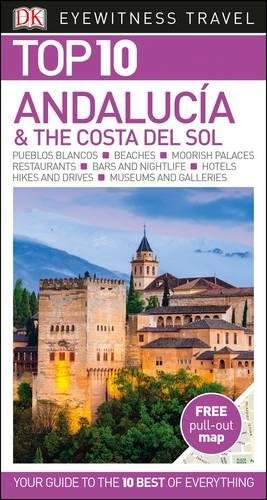 [Best] Top 10 Andalucia & the Costa del Sol (DK Eyewitness Top 10 Travel Guide)<br />RAR