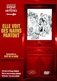 Elle Voit Des Nains Partout