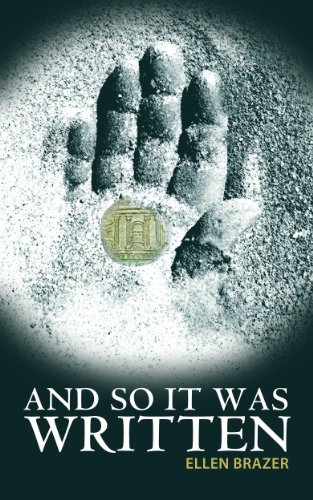 And So It Was Written by Ellen Brazer