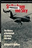 Strike from the Sky: The History of Battlefield Air Attack, 1911-1945 (Smithsonian History of Aviation)