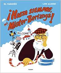 ¡Hasta siempre, Mr. Berlanga! (Random Cómics)