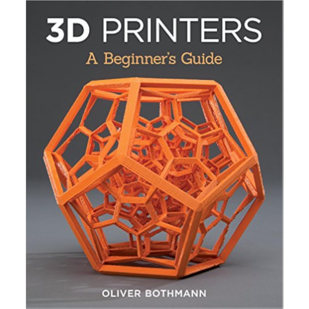 $4/mo - Finance 3D Printers: A Beginner's Guide (Fox Chapel Publishing ...