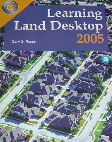 Learning Land Desktop 2005 by 