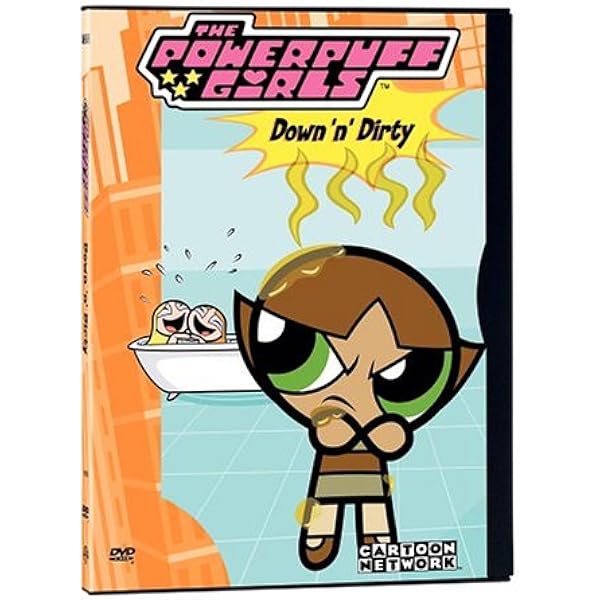 Amazon Com The Powerpuff Girls Down N Dirty Powerpuff Girls Movies Tv