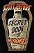 Scott Peters' Secret Book Of Mummies: 101 Ancient Egypt Mummy Facts & Trivia by Scott Peters, Dr. Peter Wyshynski