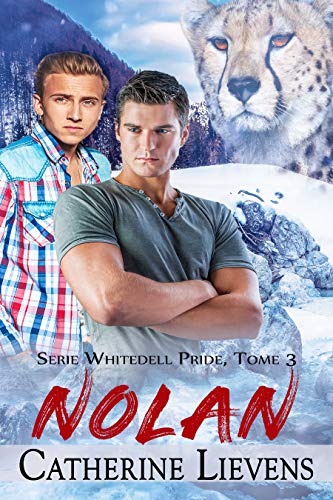 Nolan (Whitedell Pride t. 3) (French Edition) by Catherine Lievens