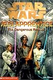 The Dangerous Rescue (Star Wars: Jedi Apprentice)