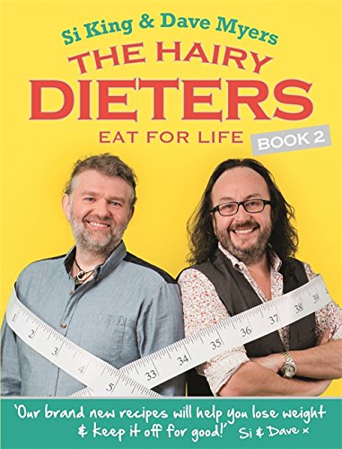 #34 — The Hairy Dieters Eat for Life: How to Love Food, Lose Weigh...