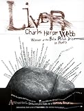 Liver (Felix Pollak Prize in Poetry), Mr. Charles Harper Webb, 0299165744