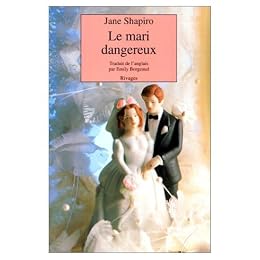 Le  mari dangereux