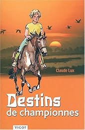 Destins de championnes