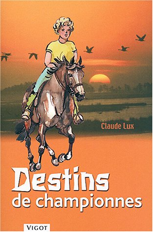 Destins de championnes