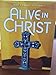 Alive in CHrist Grade 1 Parish edition 1612780067 Book Cover